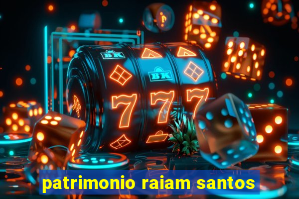 patrimonio raiam santos